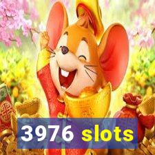 3976 slots